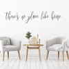 Home Wall Decals- Vinyl Lettering 'There's no Place Like Home' ' Makes for a Great Gift for Family and Friends