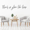 Home Wall Decals- Vinyl Lettering 'There's no Place Like Home' ' Makes for a Great Gift for Family and Friends