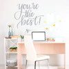 Inspirational Quotes - You're The Best! - Motivational Wall Art For Home, Bedroom Or Study Decor