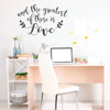 Inspirational Vinyl Quotes - And The Greatest Of These Is Love -Motivational Wall Decor for Bedroom, Living Room, Dorm or Home Decoration