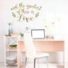 Inspirational Vinyl Quotes - And The Greatest Of These Is Love -Motivational Wall Decor for Bedroom, Living Room, Dorm or Home Decoration