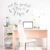 Inspirational Vinyl Quotes - And The Greatest Of These Is Love -Motivational Wall Decor for Bedroom, Living Room, Dorm or Home Decoration
