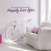 Inspirational Wall Decal - It's Never Too Late To Live Happily Ever After - Fairy Tale Stories - Vinyl Sticker for Home Decoration for Girl's Bedroom