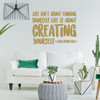 Inspirational Wall Decal - Life Is About Creating Yourself - George Bernard Shaw Vinyl Art for Home, Bedroom or Living Room Decor
