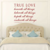 Love Scriptures - 1 Corinthians 13:7 Wall Art - True Love.Endureth All Things - Vinyl Scripture Wall Decals, Christian Home Decor for the Bedroom, Living Room, or Dining Room