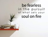 Motivational Quote Wall Decal - Be Fearless - Inspirational, Courage Themed Vinyl Quote for Bedroom, Living Room, Dorm or Home Decoration