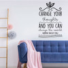 Motivational Wall Decal - Change Your Thoughts And You Can Change The World - Norman Vincent Pale Vinyl Art for Home, Bedroom or Living Room Decor