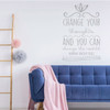 Motivational Wall Decal - Change Your Thoughts And You Can Change The World - Norman Vincent Pale Vinyl Art for Home, Bedroom or Living Room Decor