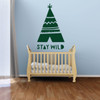 Nursery Wall Decal - Stay Wild Teepee - Vinyl Wall Decor for Baby's Room, Bedroom or Play Room.