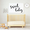 Nursery Wall Decor - Sweet Baby Vinyl Decal Sign - Decoration For Children's Bedroom or Playroom