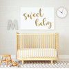 Nursery Wall Decor - Sweet Baby Vinyl Decal Sign - Decoration For Children's Bedroom or Playroom