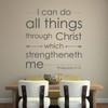 Philippians 4:13 Decal - I Can Do All Things Through Christ Which Strengtheneth Me - Church Wall Decals, Scripture Art, Christian Wall Decor for the Home or Office