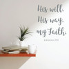 Scripture Wall Decor - His Will My Faith - Christian Vinyl Decal - Religious Home Decor for Living Room Room or Church Decoration
