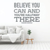 Theodore Roosevelt Inspirational Wall Decal - Believe You Can - Vinyl Art for Home, Bedroom or Living Room Decor