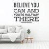 Theodore Roosevelt Inspirational Wall Decal - Believe You Can - Vinyl Art for Home, Bedroom or Living Room Decor