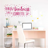 Throw Kindness Like Confetti Inspirational Vinyl Wall Decal Quote