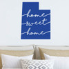 Utah Wall Decor - Home Sweet Home - State Decal Silhouette Vinyl Art for Home Decor, Living Room or Family Room Decoration
