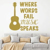 Where Words Fail Music Speaks Wall Decal - Musician Gifts For Bedroom, Playroom or Studio Room Decoration
