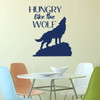 'Hungry Like The Wolf' Wall Decal - Kitchen or Restaurant Themed Vinyl Decor with Wolf Silhouette