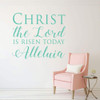 'Christ the Lord is Risen Today' Hymn Lettering Vinyl Decal