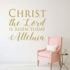 'Christ the Lord is Risen Today' Hymn Lettering Vinyl Decal