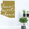 Arizona Wall Decal - Home Sweet Home - State Silhouette Vinyl Art for Home Decor, Living Room or Family Room Decoration