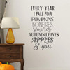 Autumn Season Wall Decal ' 'Every Year I Fall For Pumpkins'- Vinyl Decor for Living Room, Family Room or Home Decoration