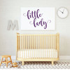 Baby Girl Nursery Decor - Little Lady Decal Design - Vinyl Wall Decoration For Children's Bedroom or Playroom