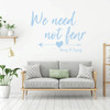 Be Courageous Wall Decal - "We Need Not Fear" Inspirational Quote Vinyl Lettering - Henry B Eyring Saying LDS Wall Decor for Home, Office, or Bedroom