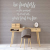 Be Fearless Wall Decal