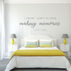 Bedroom Wall Decal for Couples - Vinyl Love Quote: "Making Memories" - Available in Small and Large Sizes and 25 Different Bright Colors