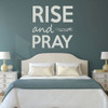 Bible Scripture Wall Decal - Luke 22:46 - Rise and Pray - Vinyl Scripture Wall Art, Christian Home Decor for the Master Bedroom, Children's Room, and Bathroom Wall Decor