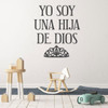 Calcomanias Para Ni'as - Spanish Religious Wall Decal for Girls - Soy Un Hija De Dios - Christian Home Decor Gift