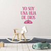 Calcomanias Para Ni'as - Spanish Religious Wall Decal for Girls - Soy Un Hija De Dios - Christian Home Decor Gift