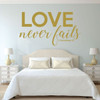 Christian Home Decor - 1 Corinthians 13 - Love Never Fails - Christian Home Decor, Master Bedroom Wall Decals, Vinyl Scripture Wall Art