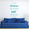 Christian Quotes Wall Decals - It Is By Obedience That We Gather Light - Dieter F. Uchtdorf LDS Apostle Religious Decoration Sticker for Home Decor, Church Decoration