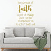 Christian Wall Decal - The Purpose of Faith - Vinyl Art Home Decor for Bedroom or Living Room Decoration