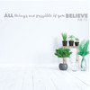 Christian Wall Decal -All Things Are Possible - Bible Verse Mark 9:23 - Vinyl Scripture And Religious Home Decor Or Church Decoration
