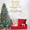 Christmas Wall Decal - Believe In The Magic - Holiday Vinyl Stickers for Living Room, Family Room Decor or Home Decoration