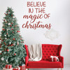 Christmas Wall Decal - Believe In The Magic - Holiday Vinyl Stickers for Living Room, Family Room Decor or Home Decoration