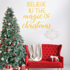 Christmas Wall Decal - Believe In The Magic - Holiday Vinyl Stickers for Living Room, Family Room Decor or Home Decoration