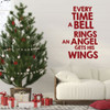Christmas Wall Decal - Every Time A Bell Rings - Holiday Vinyl Stickers for Living Room, Family Room Decor or Home Decoration