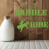 Cowboy Wall Decals "If You Climb Into The Saddle " With Cowboy & Horse Vinyl Home Wall Decor