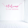 Wedding Decor | Welcome Vinyl Wall Decal Lettering | Small, Large, Extra Large | Black, White, Gold, Silver, Pink, Many Other Colors