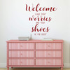 Front Door Decal - Welcome Leave Your Worries And Your Shoes At The Door - Porch Decoration for Home Decor - Removable Vinyl Art Decal