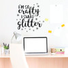 Cute Wall Decal - So Crafty I Sweat Glitter - Crafter Gift - Wall Decals for Home Decor, Bedroom, Playroom, Study Area Or Craftroom