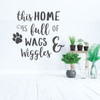 Dog Lover Gifts - This Home Is Full Of Wags & Wiggles - Vinyl Wall Decal For Home Decor