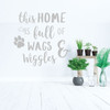 Dog Lover Gifts - This Home Is Full Of Wags & Wiggles - Vinyl Wall Decal For Home Decor