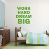 Dream Big Wall Decor - Work Hard Quote - Vinyl Sticker Art for Home Decoration, Bedroom, Classroom or Office Space