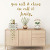 Family Wall Decal - You Call It Chaos We Call It Family - Cow Silhouette - Vinyl Art for Living Room, Bedroom or Home Decor